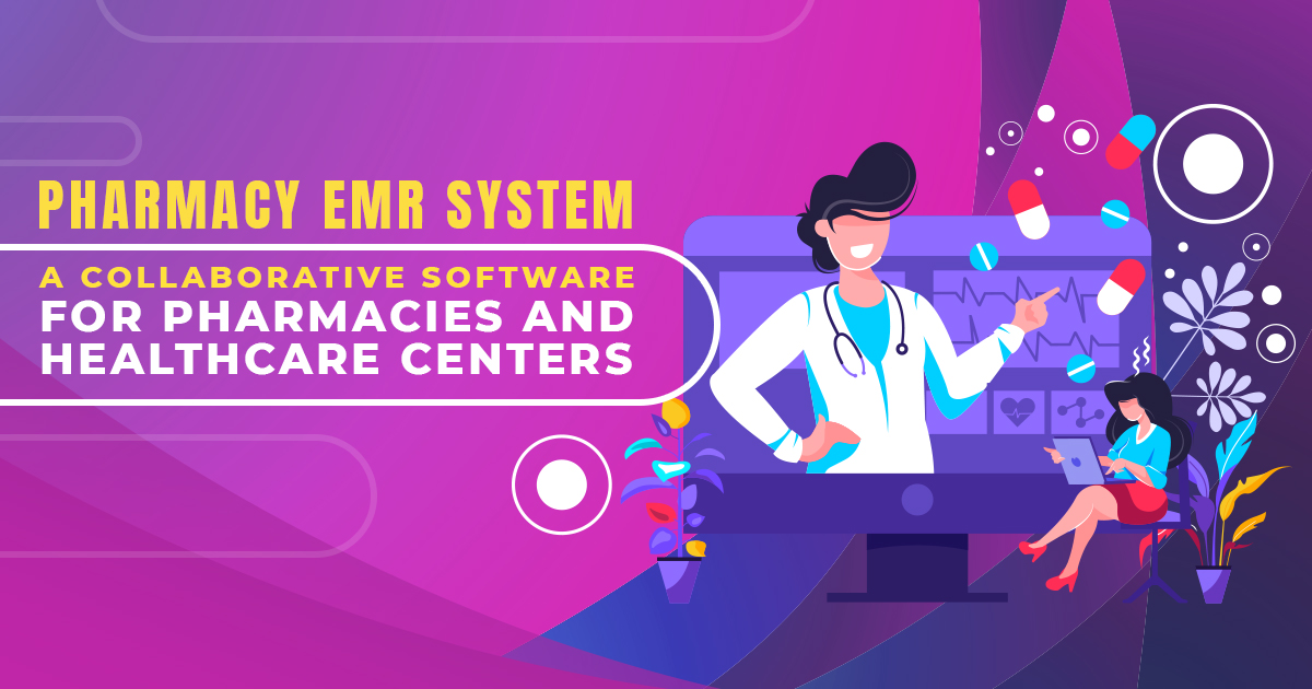 A Collaborative Software for Pharmacies and Healthcare Centers