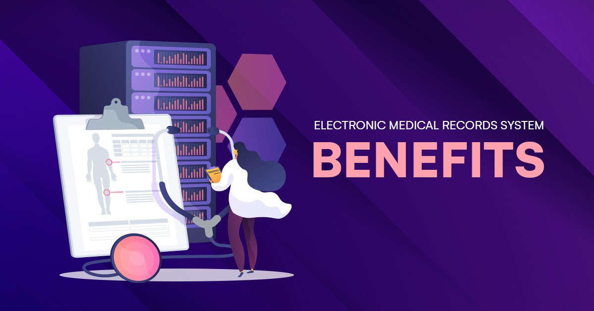 Electronic Medical Records Systems and their Benefits PxTrack