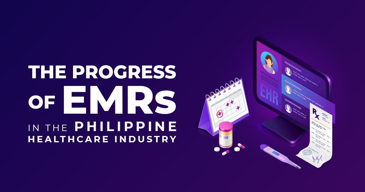 The Progress of EMRs in the Philippine Healthcare Industry