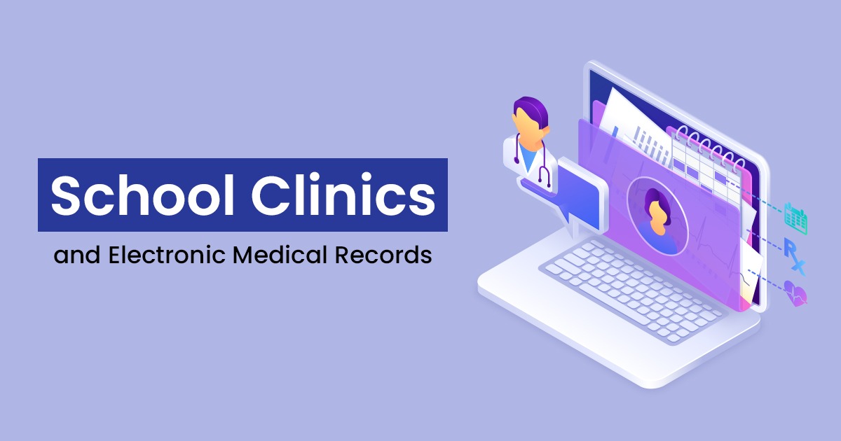 School Clinics and Electronic Medical Records Systems PxTrack