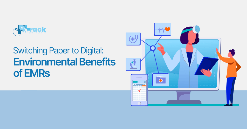 Switching Paper to Digital: Environmental Benefits of EMRs